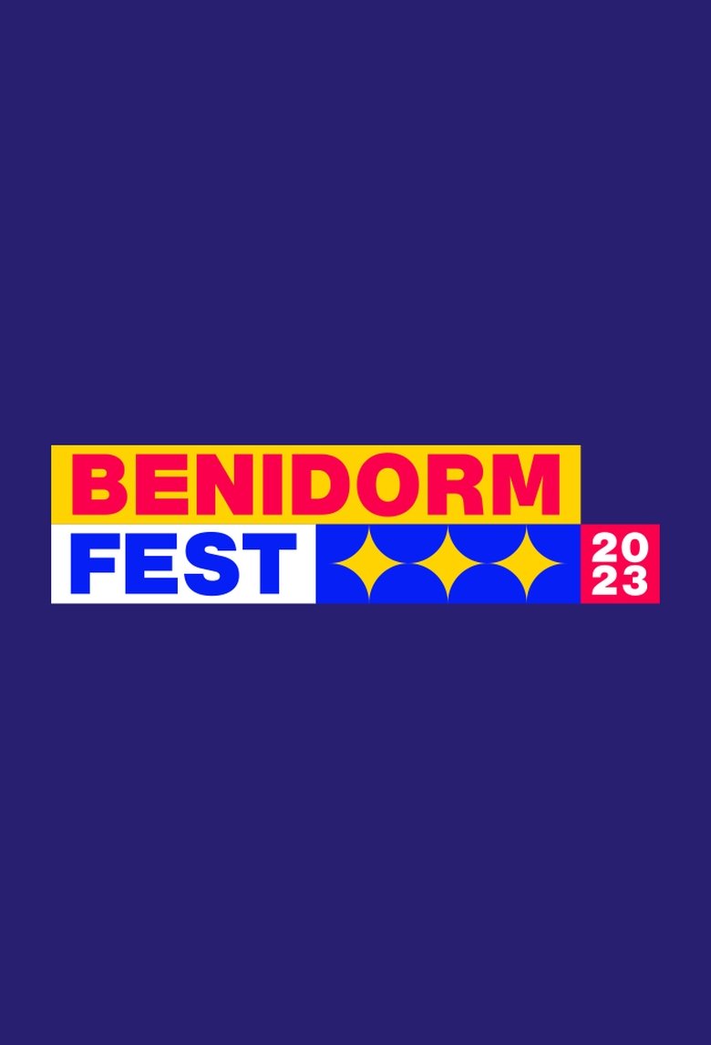 Episodes in Benidorm Fest - Season 2 - 2023 - Season 2 - 2023 Poster of Episodes in Benidorm Fest - Season 2 - 2023 - Season 2 - 2023