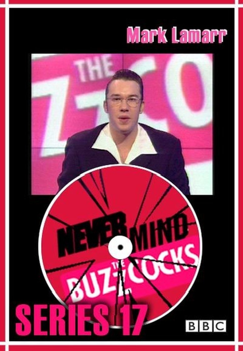 Episodes in Never Mind The Buzzcocks - Season 17 - Season 17 Poster of Episodes in Never Mind The Buzzcocks - Season 17 - Season 17