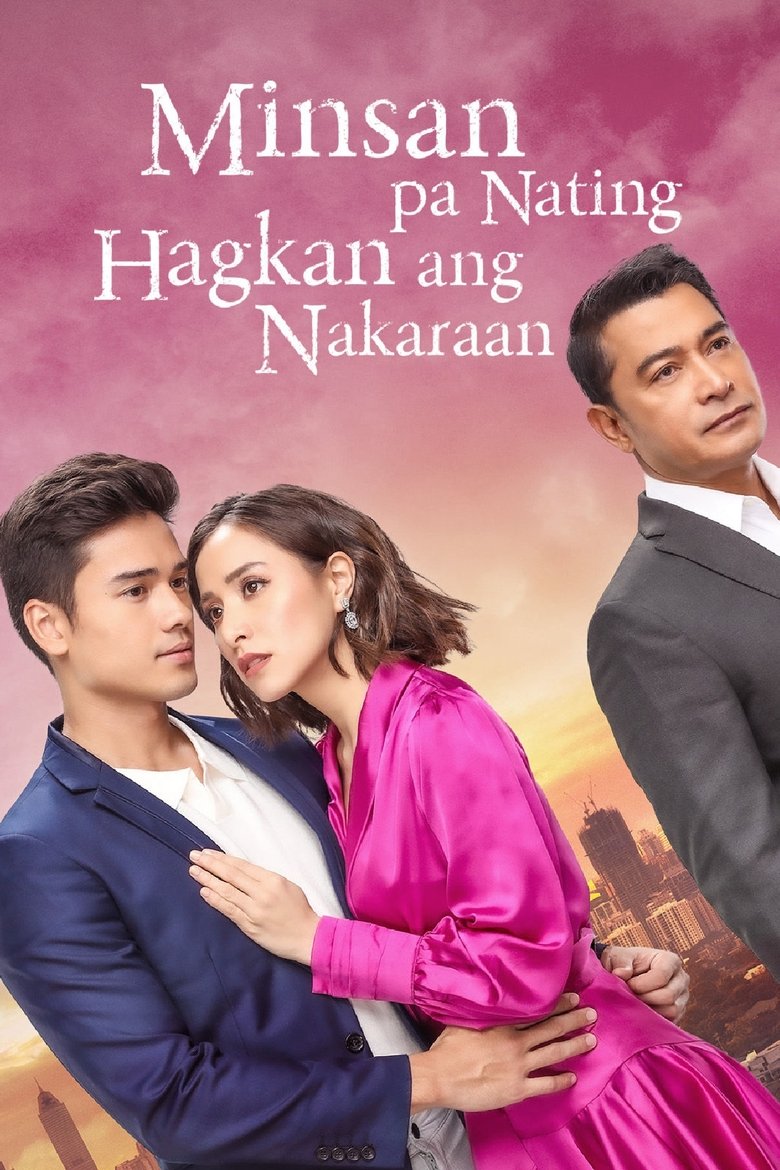 Minsan Pa Nating Hagkan Ang Nakaraan Poster of Minsan Pa Nating Hagkan Ang Nakaraan