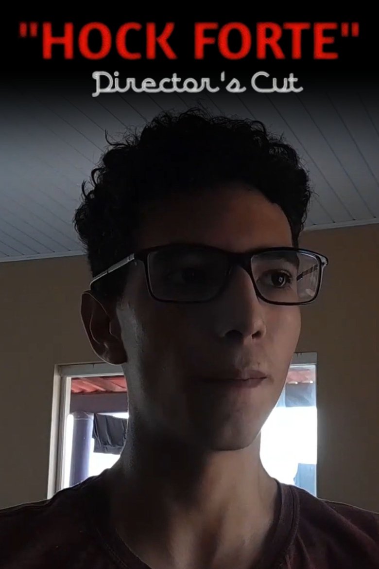 "Hock Forte": Director's Cut Poster of "Hock Forte": Director's Cut