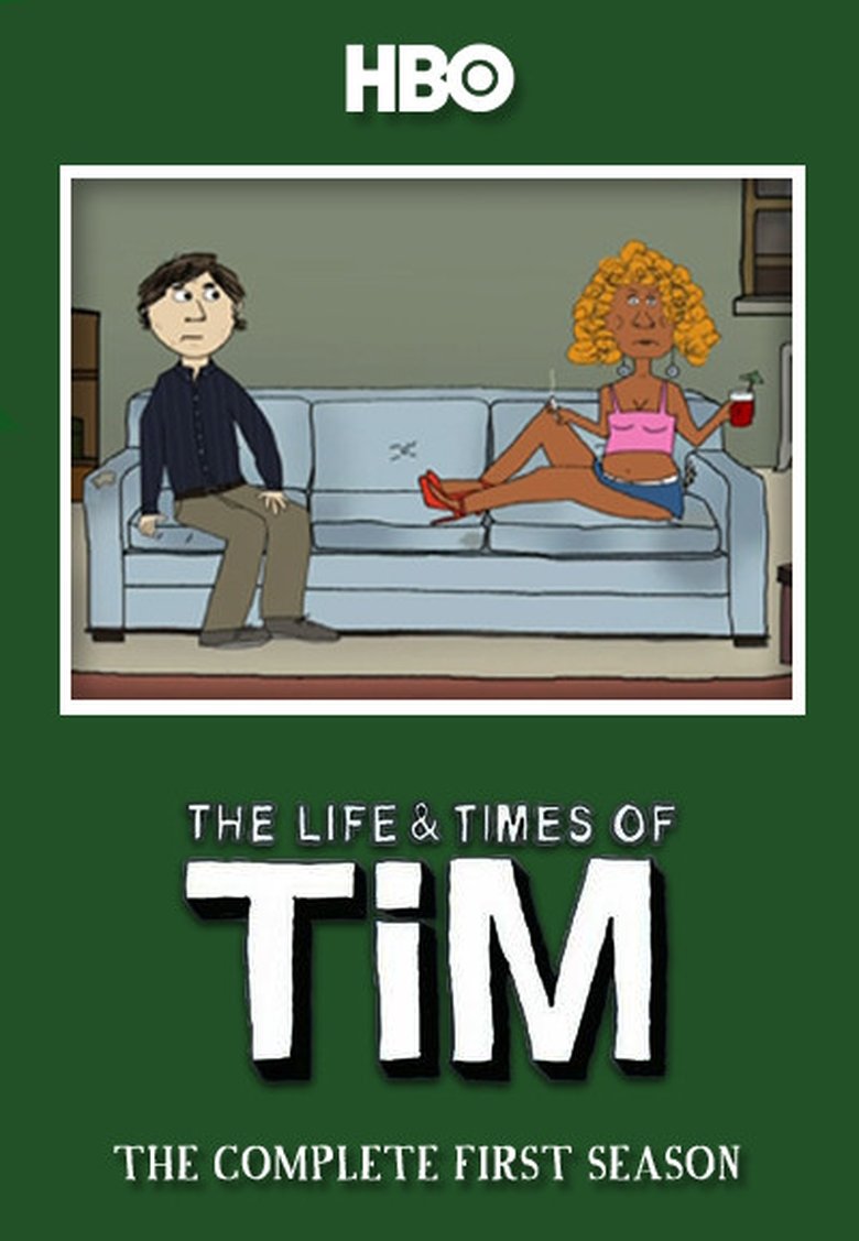 Episodes in The Life & Times Of Tim - Season 1 - Season 1 Poster of Episodes in The Life & Times Of Tim - Season 1 - Season 1