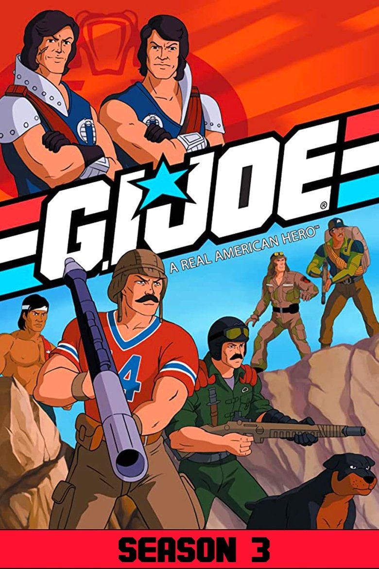 Episodes in G.I. Joe A Real American Hero - Season 3 - Season 3 Poster of Episodes in G.I. Joe A Real American Hero - Season 3 - Season 3