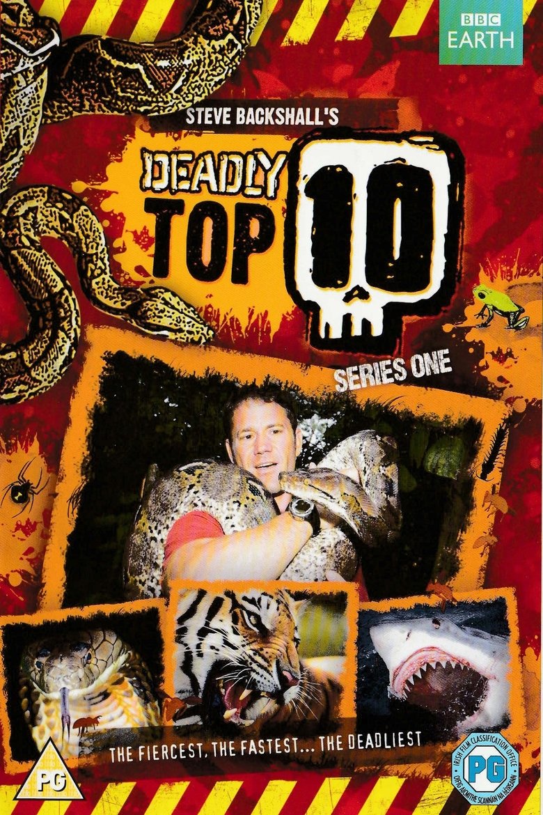 Episodes in Steve Backshall's Deadly Top 10 - Series One - Series One Poster of Episodes in Steve Backshall's Deadly Top 10 - Series One - Series One