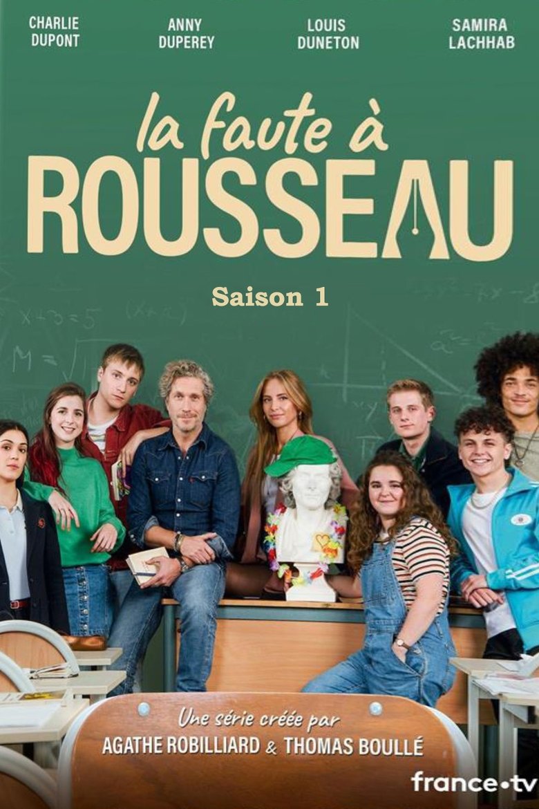 Episodes in Blame It On Rousseau - Season 1 - Season 1 Poster of Episodes in Blame It On Rousseau - Season 1 - Season 1