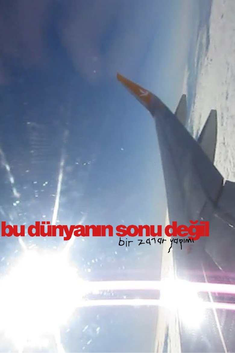 bu dünyanın sonu değil Poster of bu dünyanın sonu değil