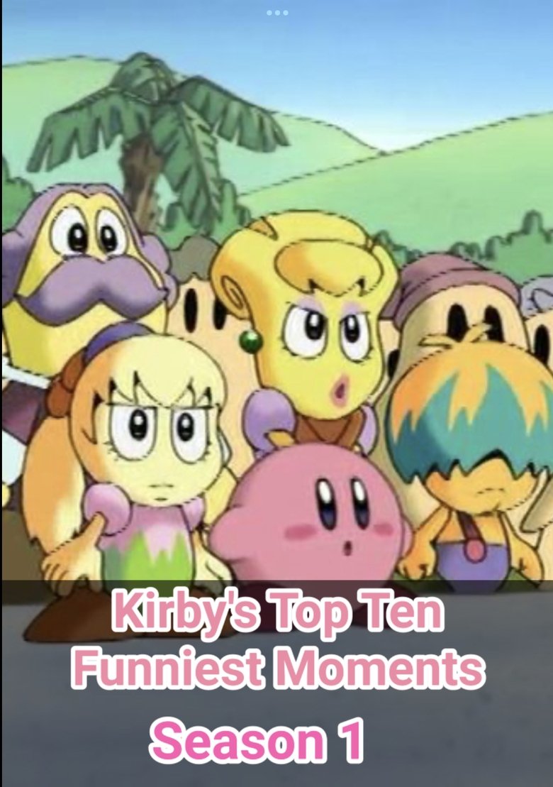 Episodes in Kirby's Top Ten Funniest Moments - Season 1 - Season 1 Poster of Episodes in Kirby's Top Ten Funniest Moments - Season 1 - Season 1