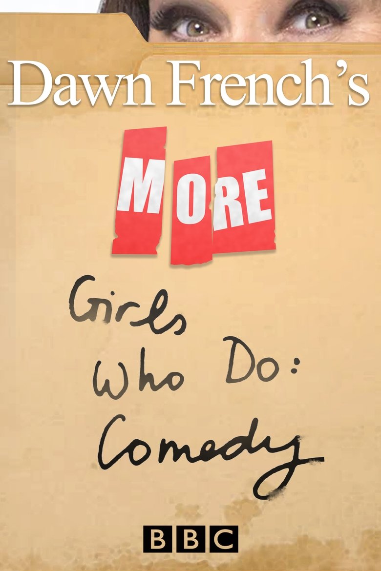 More Dawn French's Girls Who Do: Comedy Poster of More Dawn French's Girls Who Do: Comedy