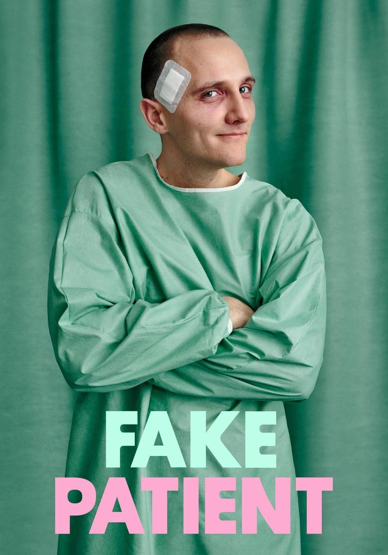 Fake Patient Poster of Fake Patient