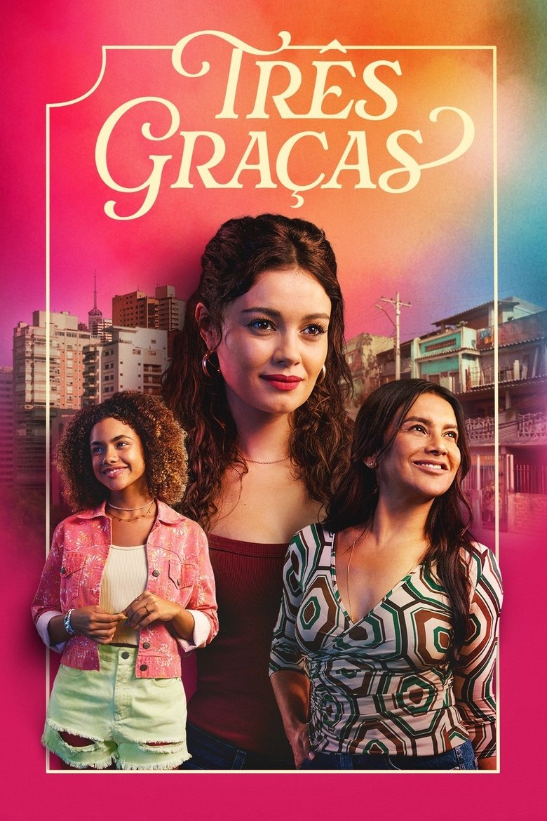 Episodes in Três Graças - Season 1 - Season 1 Poster of Episodes in Três Graças - Season 1 - Season 1