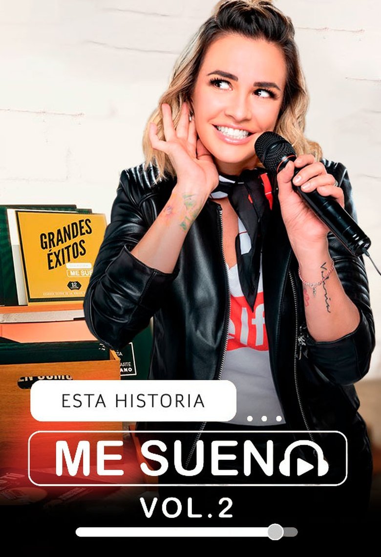 Episodes in Esta Historia Me Suena - Season 2 - Season 2 Poster of Episodes in Esta Historia Me Suena - Season 2 - Season 2
