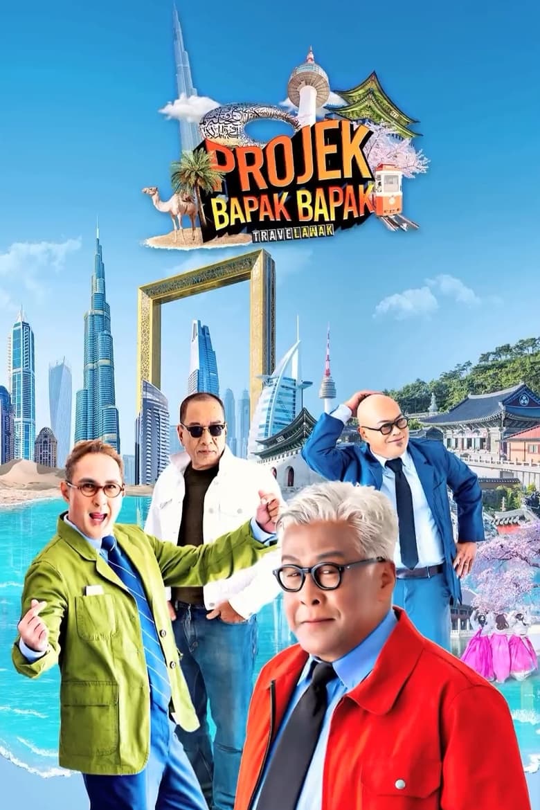Travelawak: Projek Bapak Bapak Poster of Travelawak: Projek Bapak Bapak