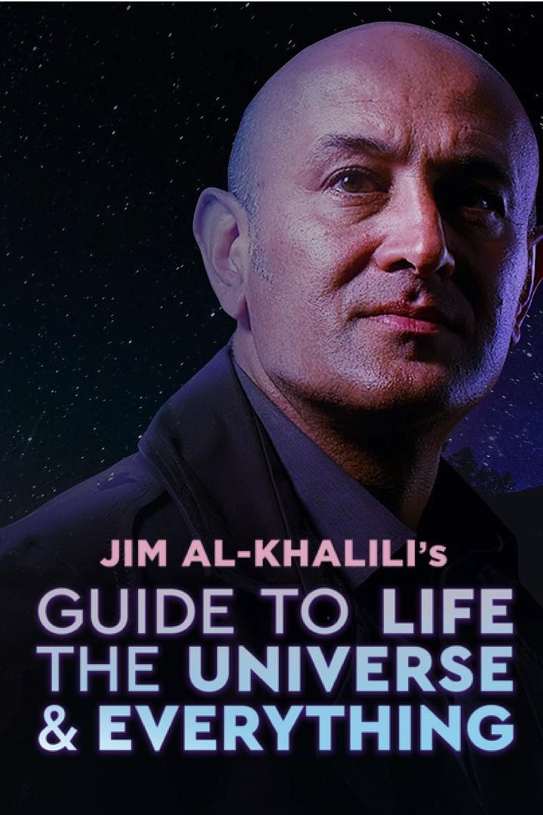 Jim Al-Khalili's Guide to Life, the Universe and Everything Poster of Jim Al-Khalili's Guide to Life, the Universe and Everything