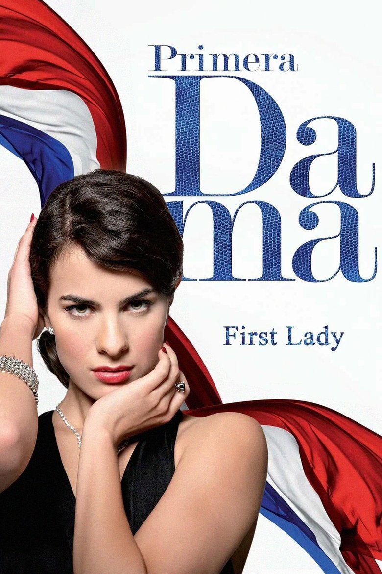 Primera dama Poster of Primera dama