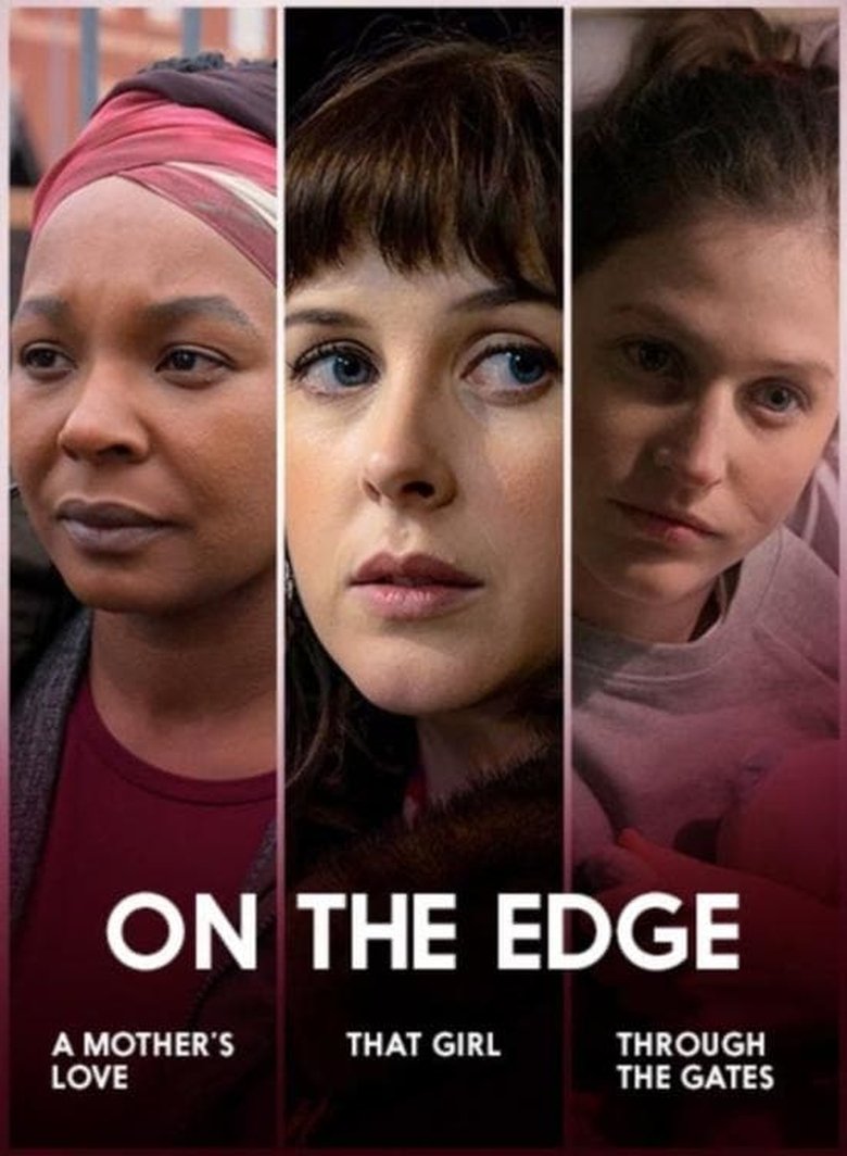 Episodes in On The Edge - Series 1 - Series 1 Poster of Episodes in On The Edge - Series 1 - Series 1