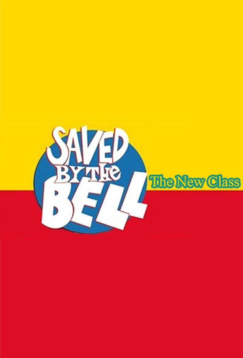 Saved by the Bell: The New Class Poster of Saved by the Bell: The New Class