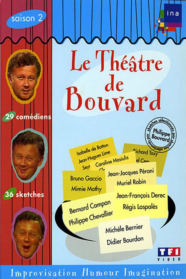 Episodes in Le Théâtre De Bouvard - Season 2 - Season 2 Poster of Episodes in Le Théâtre De Bouvard - Season 2 - Season 2