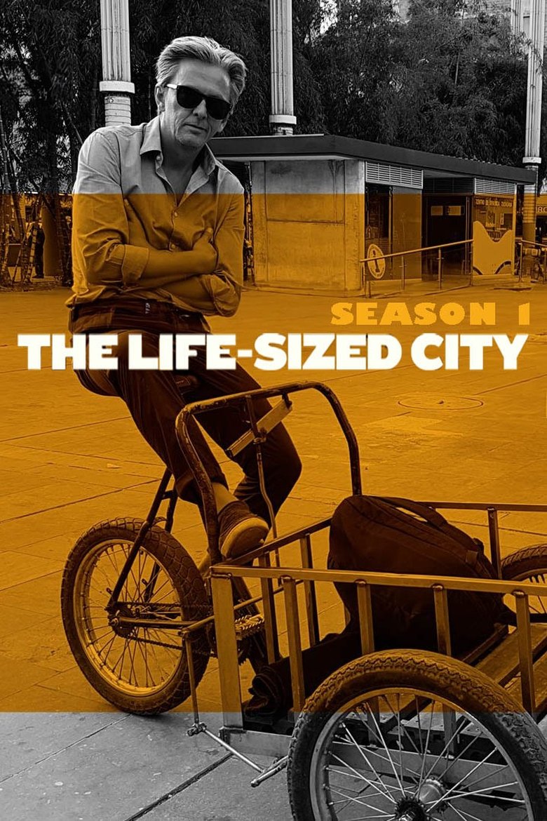 Episodes in The Life Sized City - Season 1 - Season 1 Poster of Episodes in The Life Sized City - Season 1 - Season 1