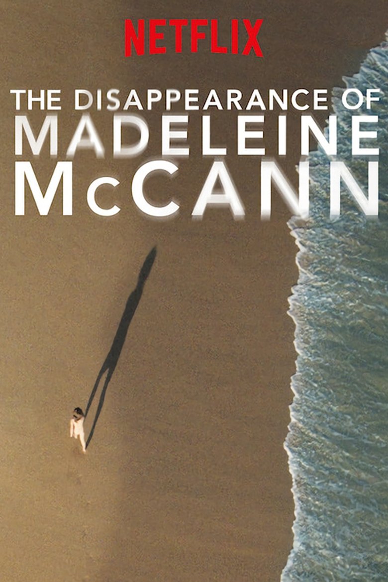 Episodes in The Disappearance Of Madeleine McCann - Season 1 - Season 1 Poster of Episodes in The Disappearance Of Madeleine McCann - Season 1 - Season 1