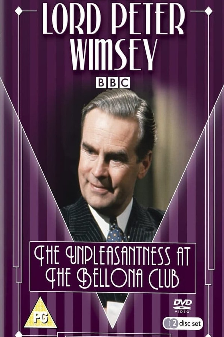 Episodes in Lord Peter Wimsey - The Unpleasantness at the Bellona Club - The Unpleasantness at the Bellona Club Poster of Episodes in Lord Peter Wimsey - The Unpleasantness at the Bellona Club - The Unpleasantness at the Bellona Club