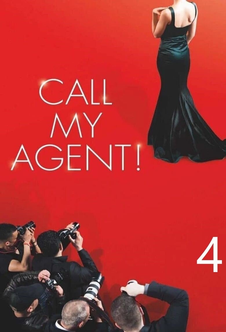 Episodes in Call My Agent! - Season 4 - Season 4 Poster of Episodes in Call My Agent! - Season 4 - Season 4