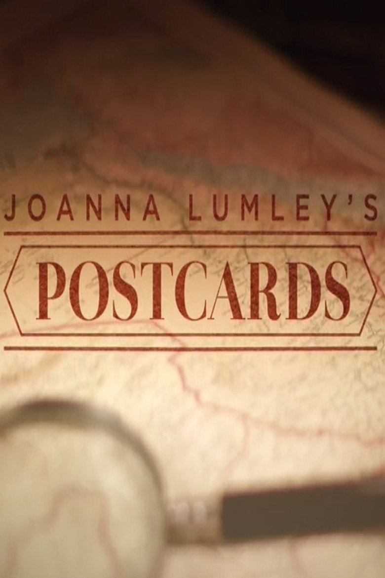 Joanna Lumley's Postcards From My Travels Poster of Joanna Lumley's Postcards From My Travels