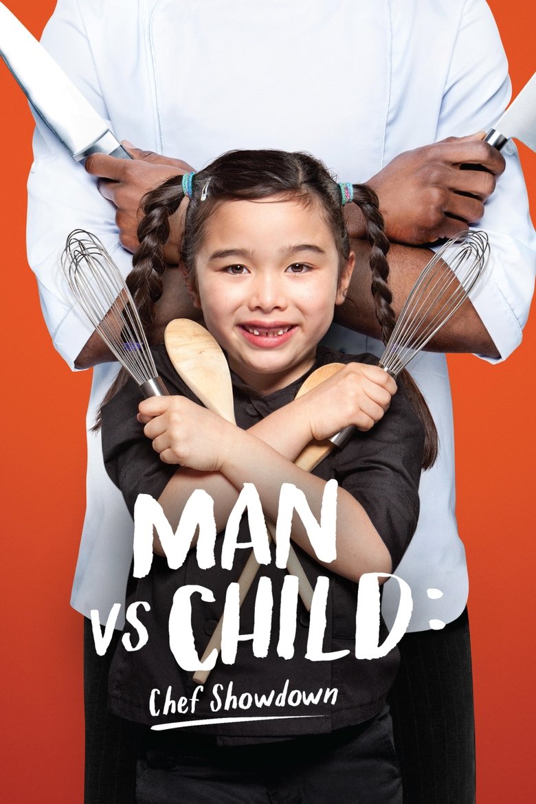Episodes in Man Vs. Child Chef Showdown - Season 1 - Season 1 Poster of Episodes in Man Vs. Child Chef Showdown - Season 1 - Season 1