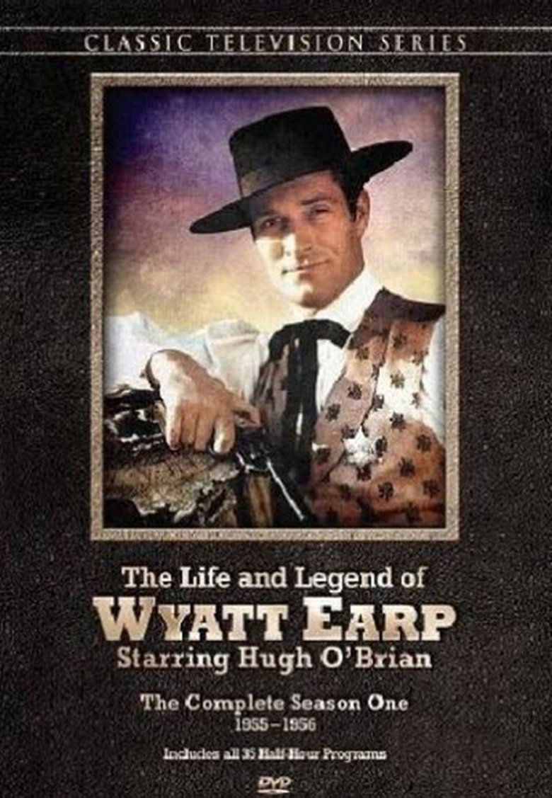 Episodes in The Life And Legend Of Wyatt Earp - Season 1 - Season 1 Poster of Episodes in The Life And Legend Of Wyatt Earp - Season 1 - Season 1