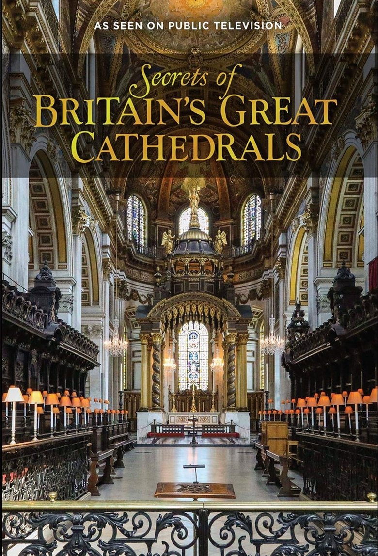 Secrets of Britain's Great Cathedrals Poster of Secrets of Britain's Great Cathedrals