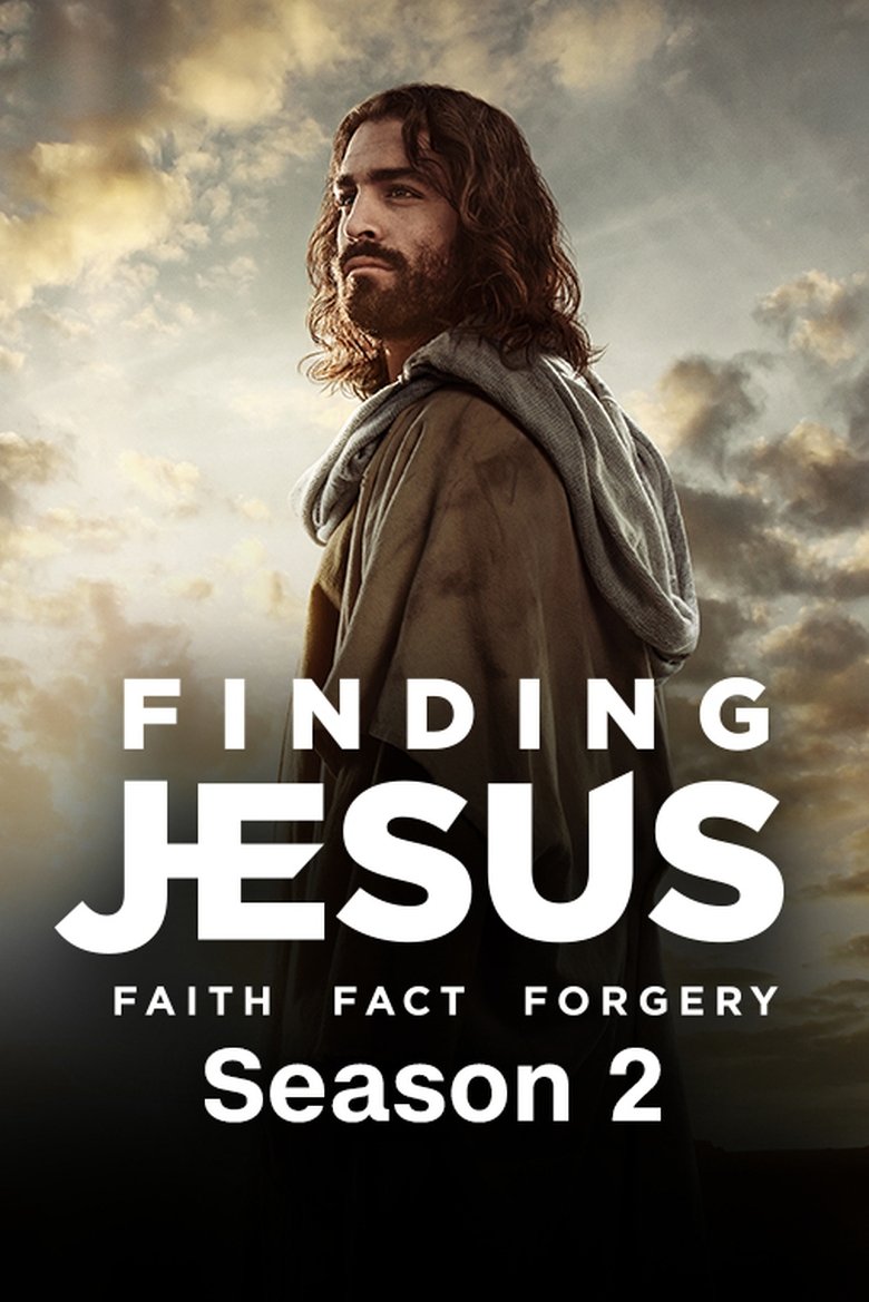 Episodes in Finding Jesus Faith. Fact. Forgery - Season 2 - Season 2 Poster of Episodes in Finding Jesus Faith. Fact. Forgery - Season 2 - Season 2