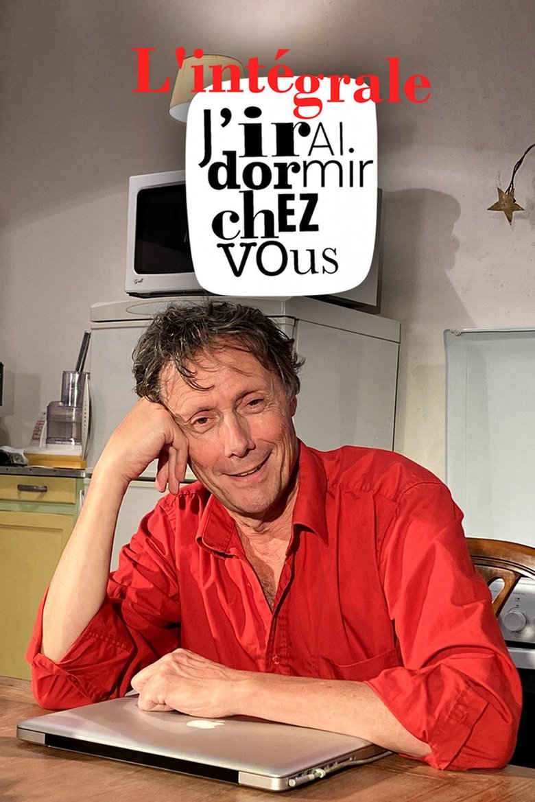 L'intégrale j'irai dormir chez vous Poster of L'intégrale j'irai dormir chez vous