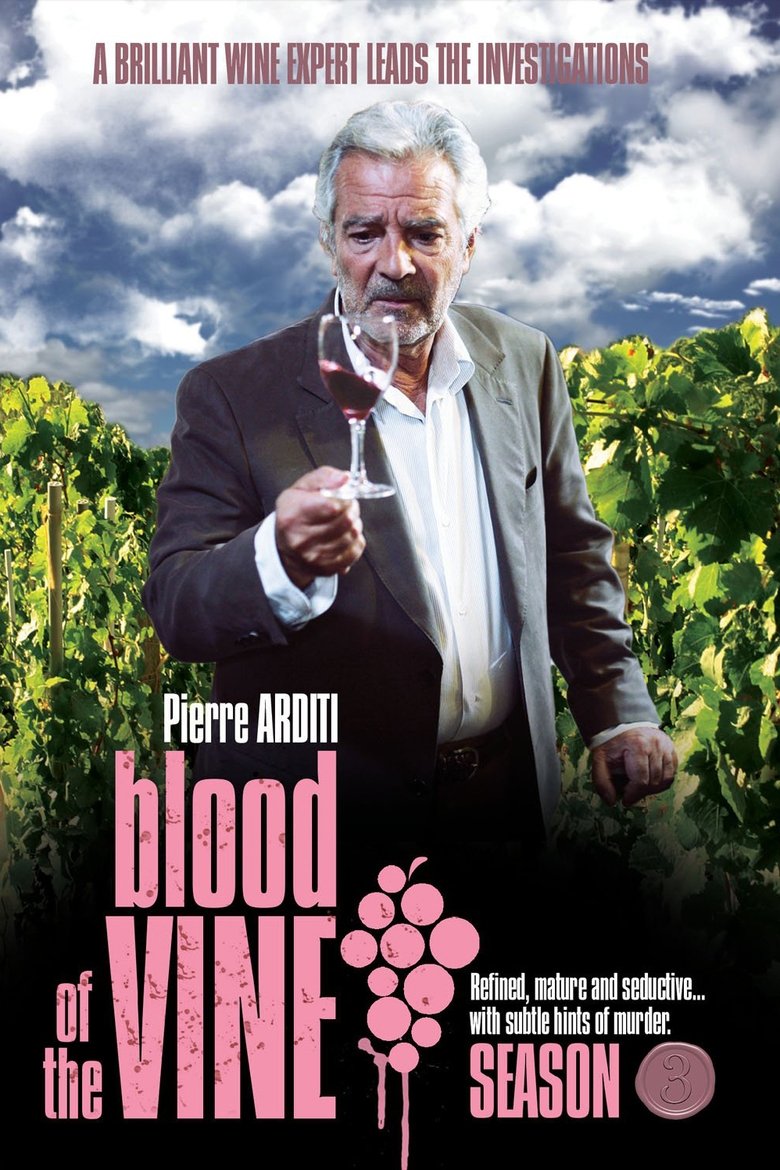 Episodes in Blood Of The Vine - Season 3 - Season 3 Poster of Episodes in Blood Of The Vine - Season 3 - Season 3