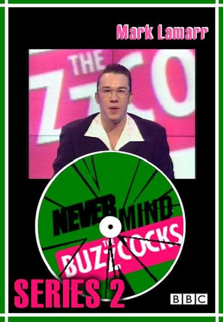 Episodes in Never Mind The Buzzcocks - Season 2 - Season 2 Poster of Episodes in Never Mind The Buzzcocks - Season 2 - Season 2