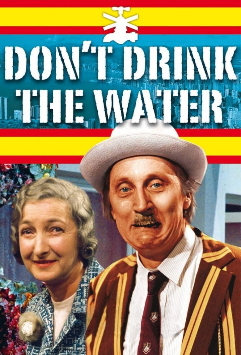 Don't Drink The Water Poster of Don't Drink The Water