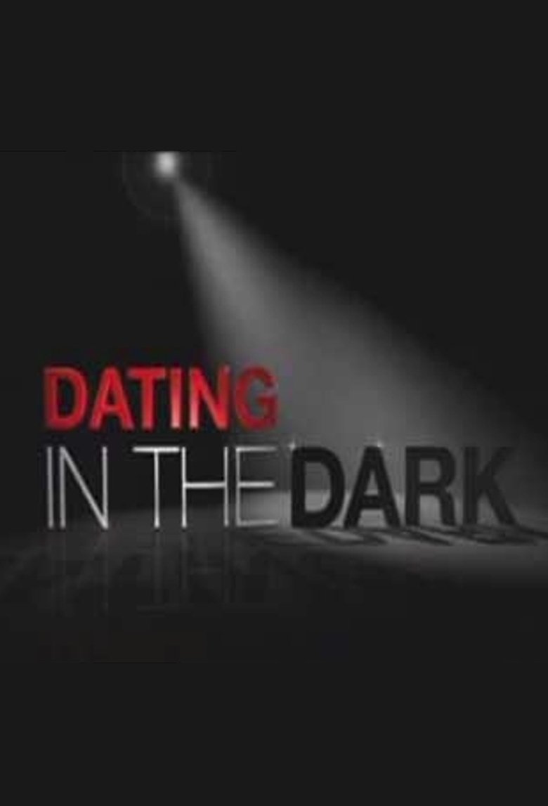 Dating in the Dark Poster of Dating in the Dark