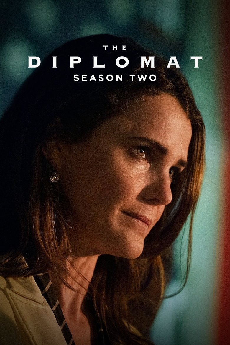 Episodes in The Diplomat - Season 2 - Season 2 Poster of Episodes in The Diplomat - Season 2 - Season 2