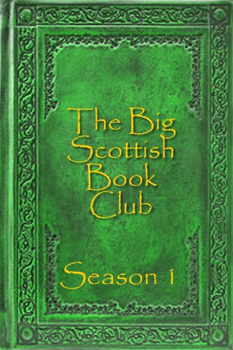 Episodes in The Big Scottish Book Club - Season 1 - Season 1 Poster of Episodes in The Big Scottish Book Club - Season 1 - Season 1