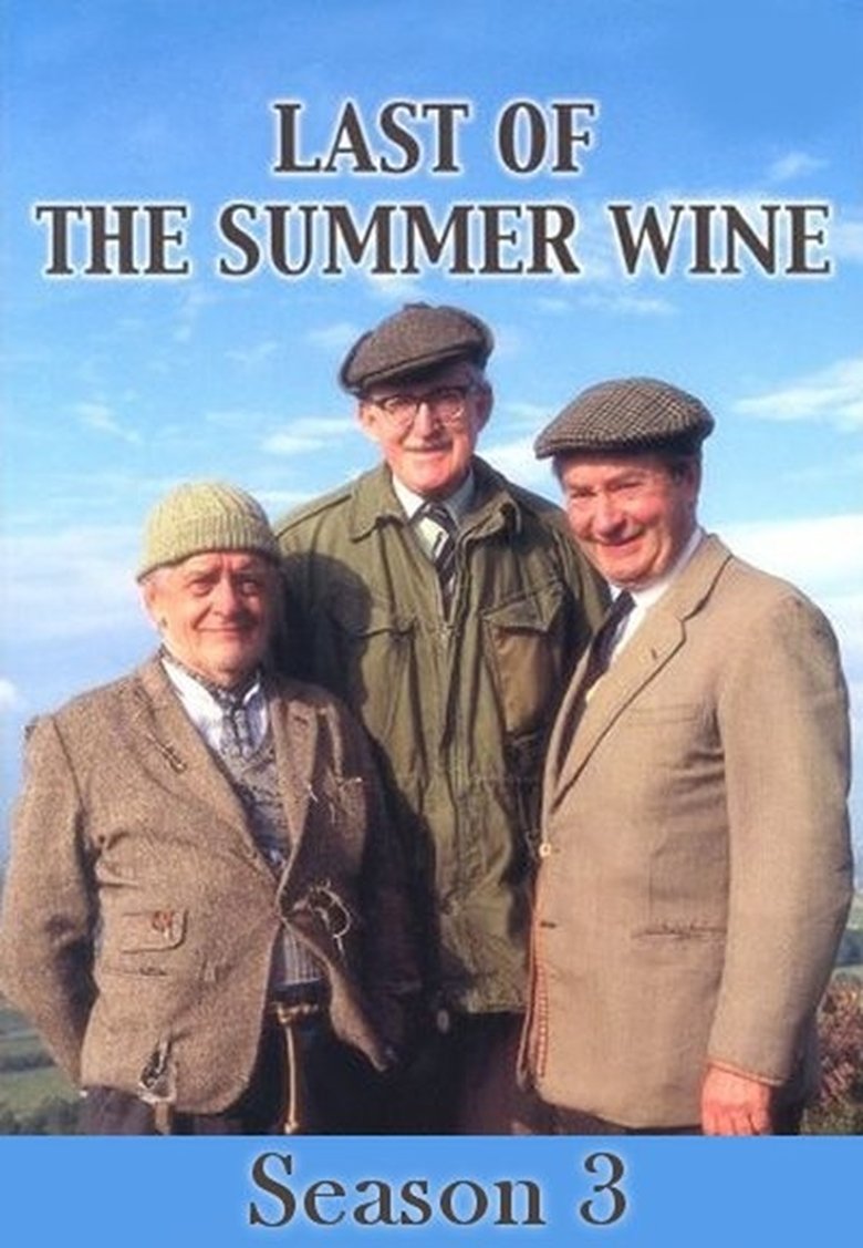 Episodes in Last Of The Summer Wine - Season 3 - Season 3 Poster of Episodes in Last Of The Summer Wine - Season 3 - Season 3