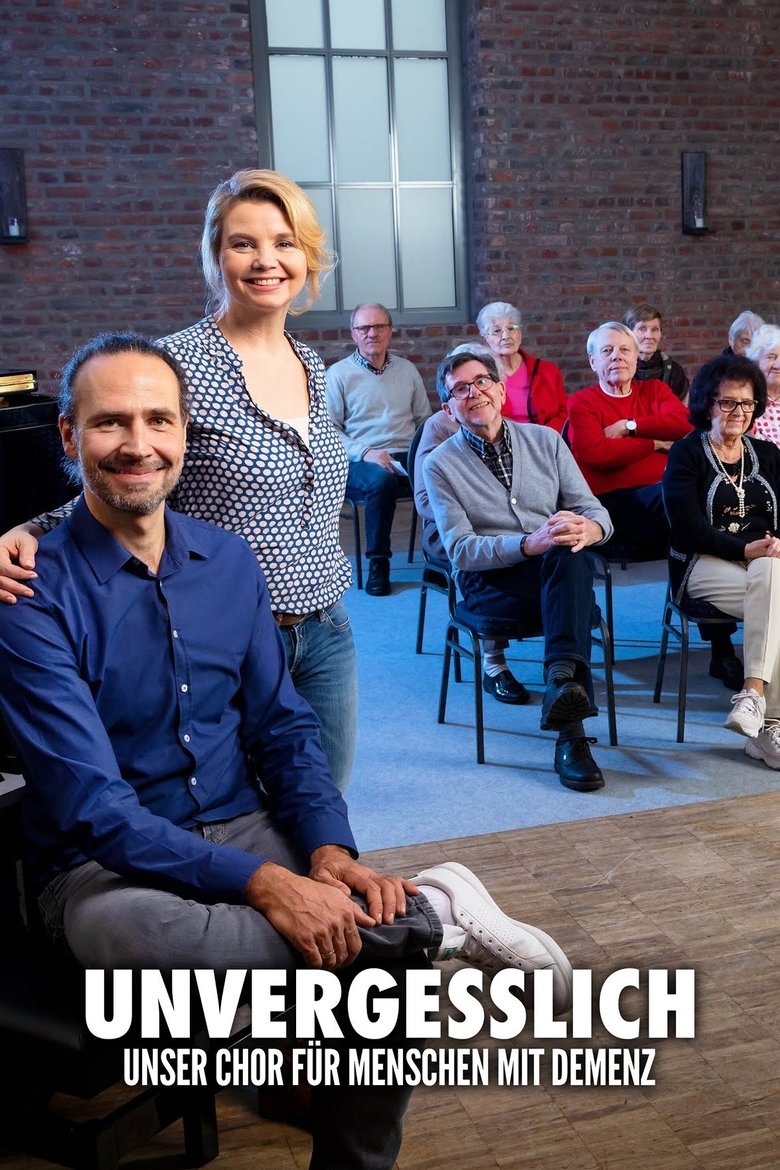 Unvergesslich – Unser Chor für Menschen mit Demenz Poster of Unvergesslich – Unser Chor für Menschen mit Demenz
