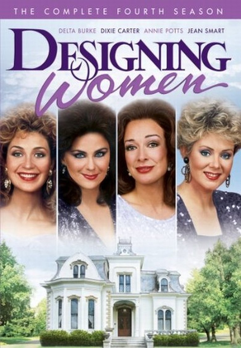Episodes in Designing Women - Season 4 - Season 4 Poster of Episodes in Designing Women - Season 4 - Season 4