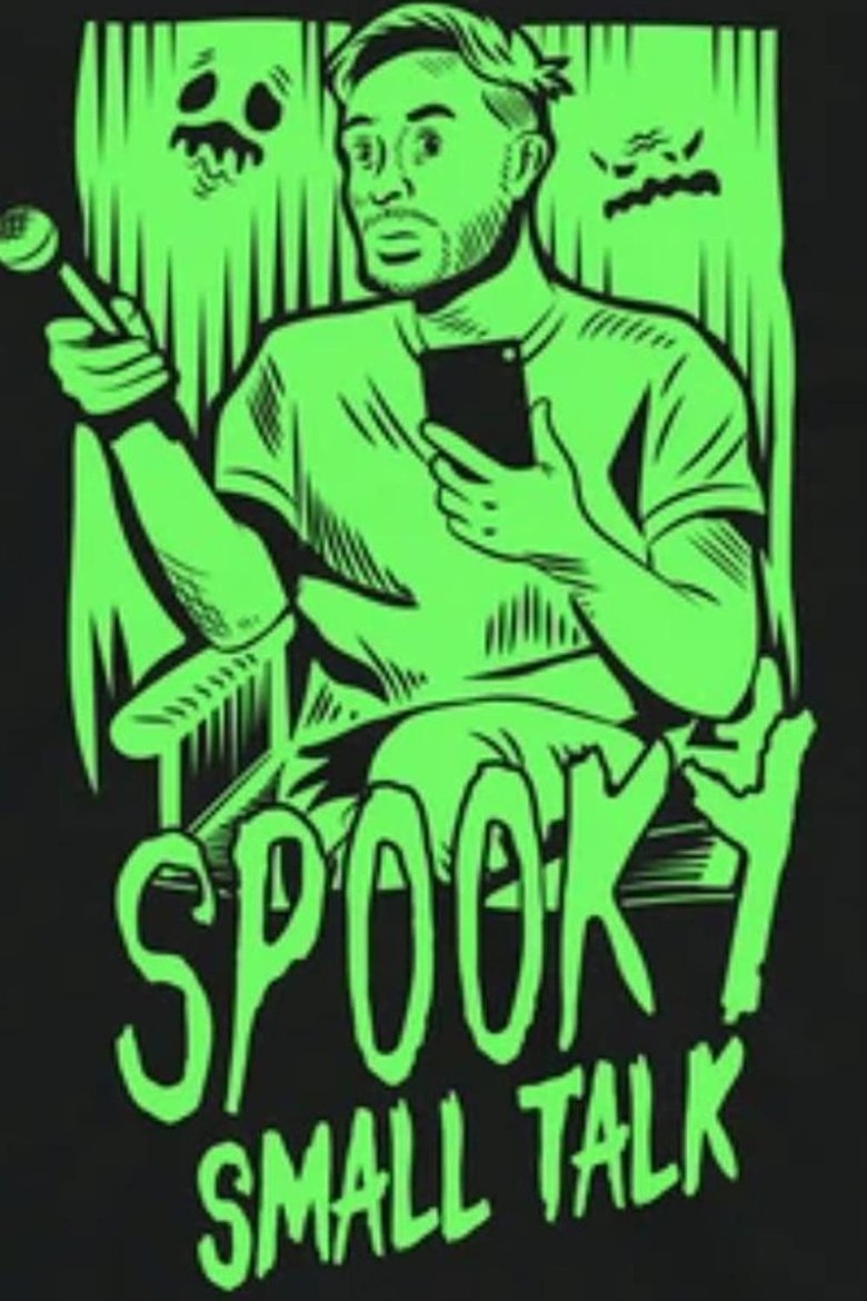 Spooky Small Talk Poster of Spooky Small Talk