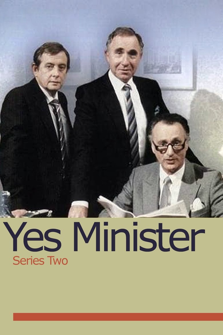 Episodes in Yes Minister - Series 2 - Series 2 Poster of Episodes in Yes Minister - Series 2 - Series 2