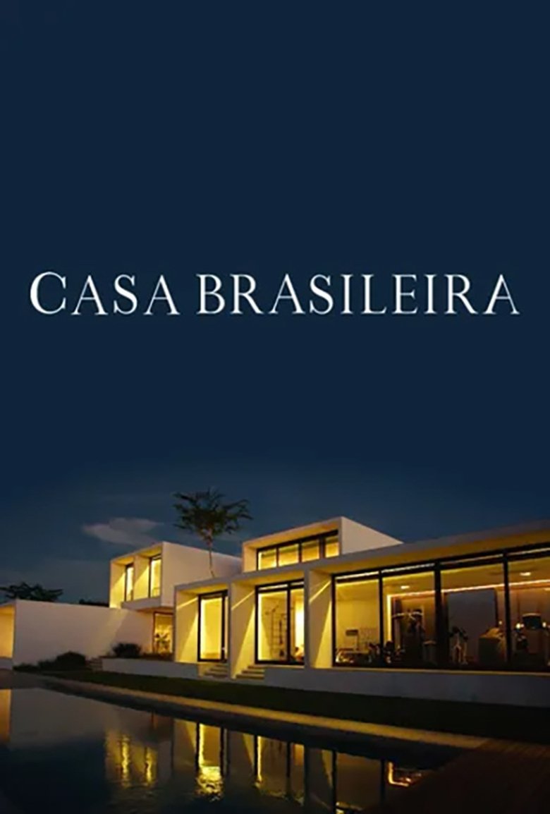 Casa Brasileira Poster of Casa Brasileira