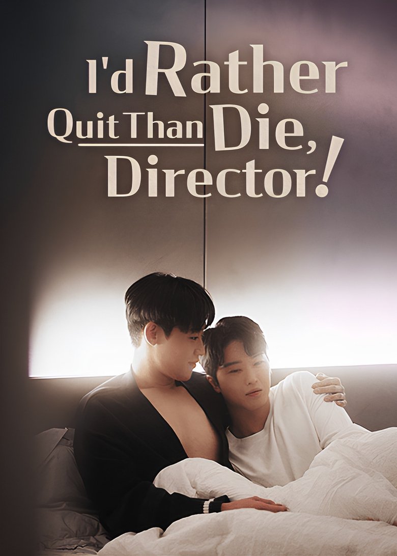 I'd Rather Quit Than Die, Director! Poster of I'd Rather Quit Than Die, Director!