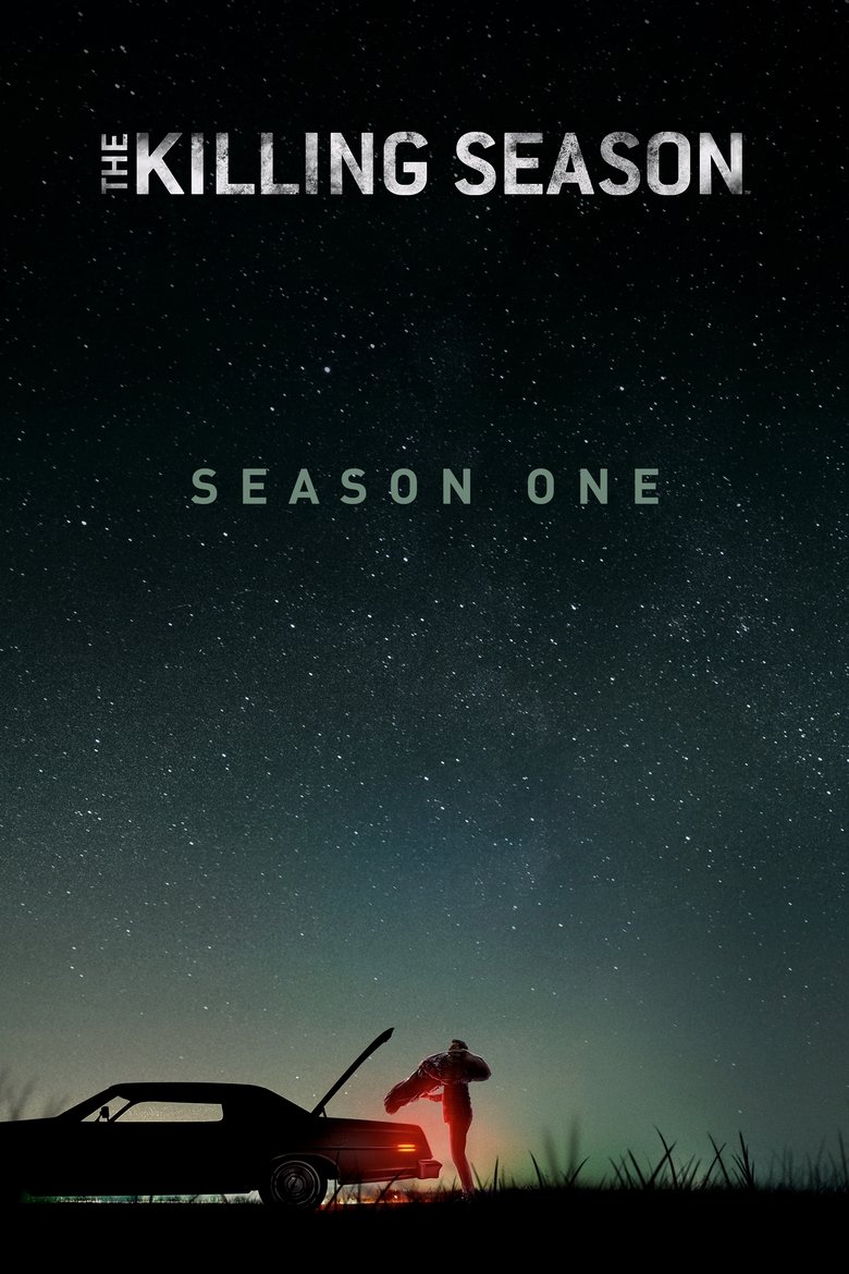 Episodes in The Killing Season - Season 1 - Season 1 Poster of Episodes in The Killing Season - Season 1 - Season 1