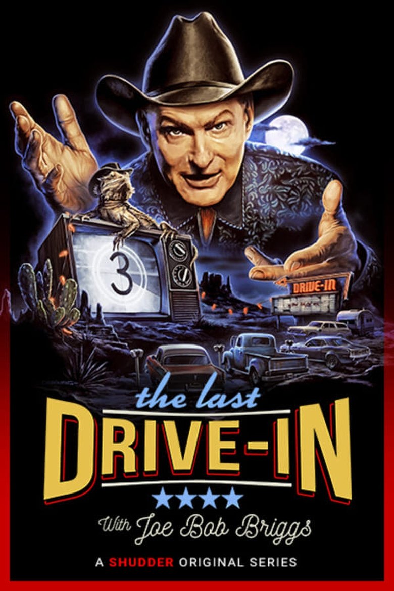 Episodes in The Last Drive In With Joe Bob Briggs - Season 3 - Season 3 Poster of Episodes in The Last Drive In With Joe Bob Briggs - Season 3 - Season 3