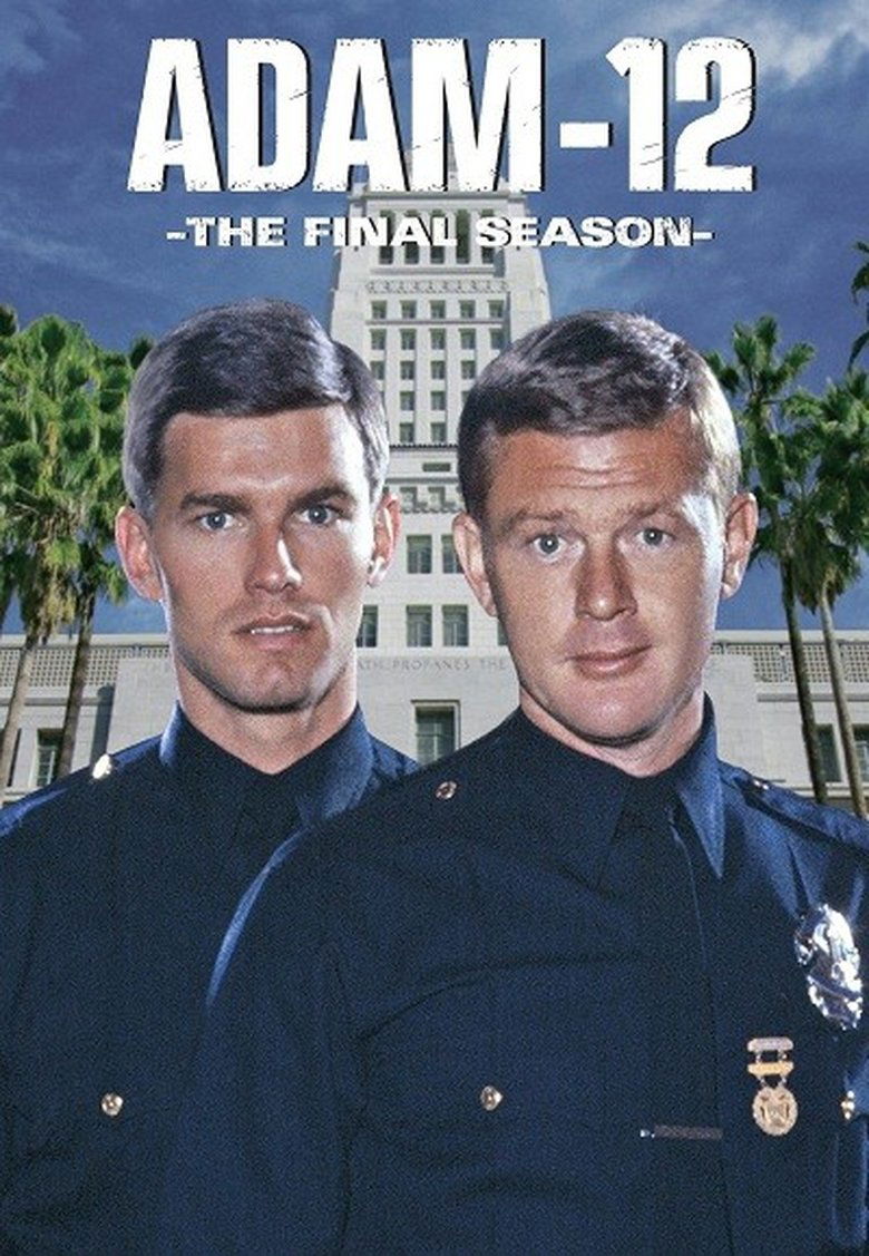 Episodes in Adam 12 - Season 7 - Season 7 Poster of Episodes in Adam 12 - Season 7 - Season 7