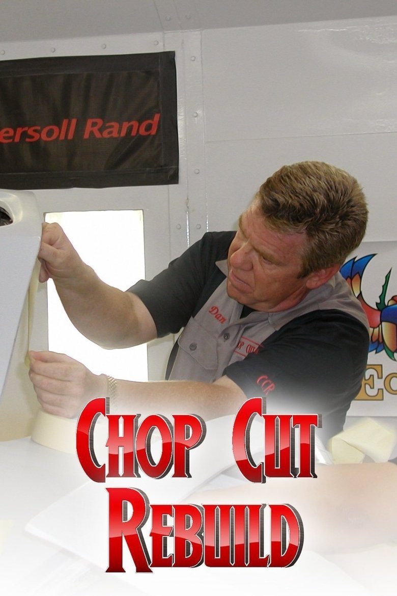 Chop Cut Rebuild Poster of Chop Cut Rebuild