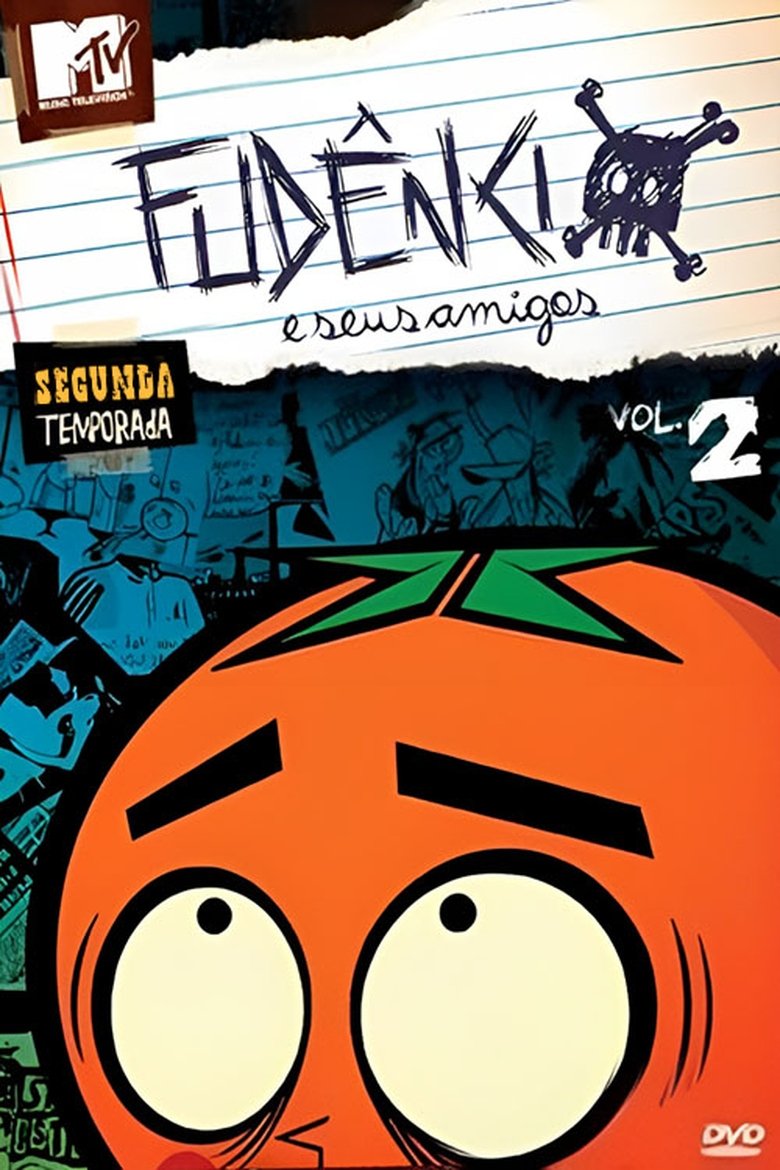 Episodes in Fudêncio E Seus Amigos - Season 2 - Season 2 Poster of Episodes in Fudêncio E Seus Amigos - Season 2 - Season 2