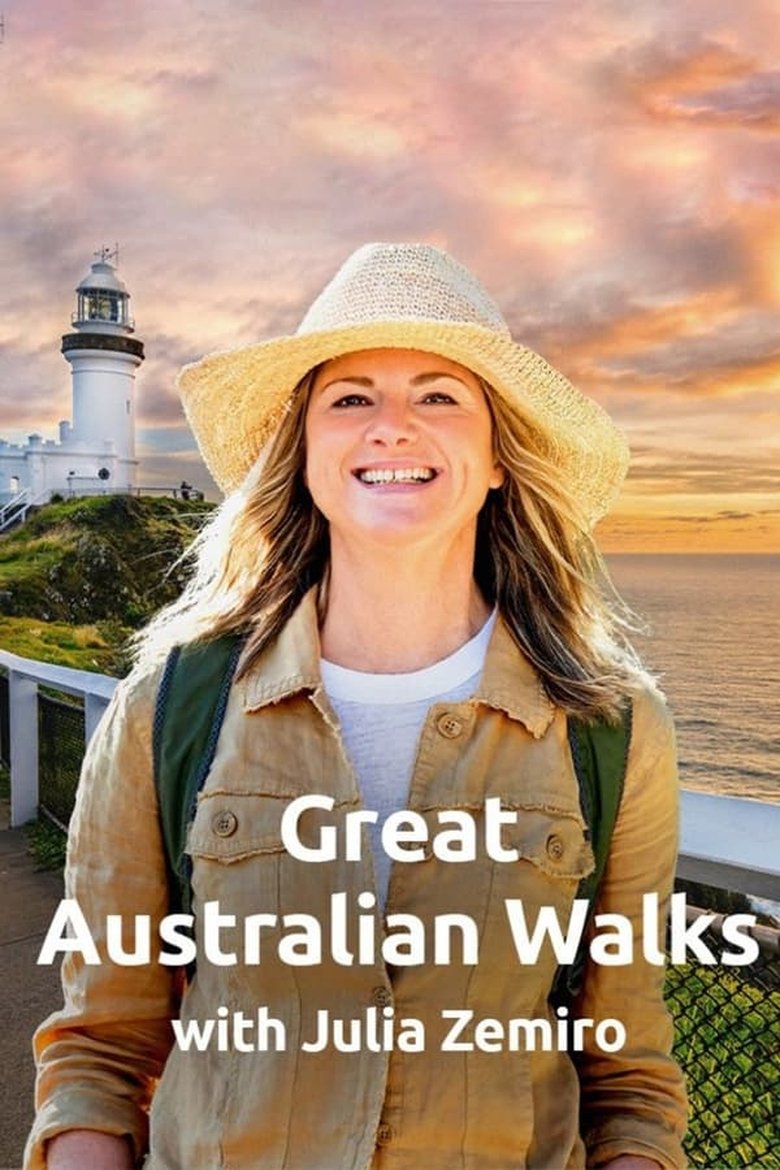 Episodes in Great Australian Walks With Julia Zemiro - Season 1 - Season 1 Poster of Episodes in Great Australian Walks With Julia Zemiro - Season 1 - Season 1