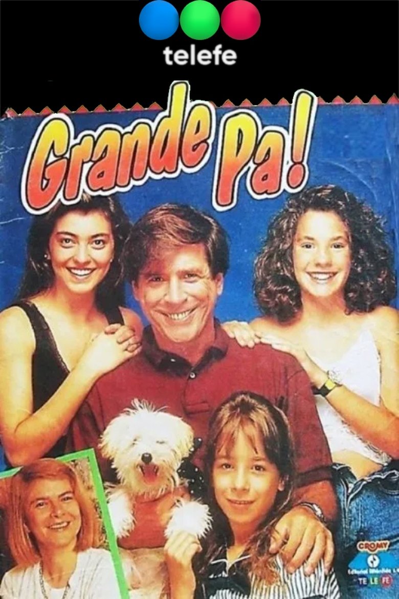¡Grande, Pá! Poster of ¡Grande, Pá!
